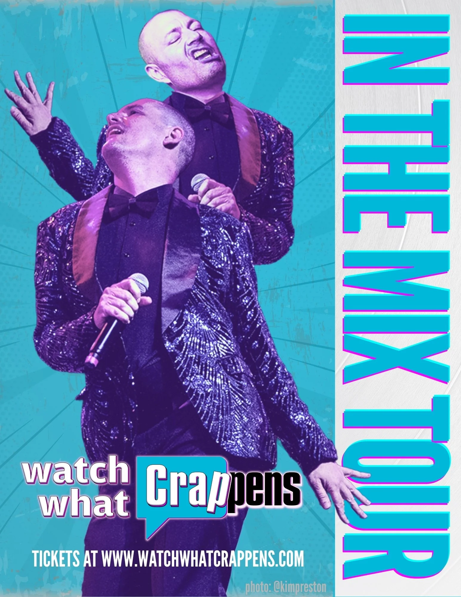 Two men dressed in black tuxedos with glittery jackets, singing on stage, one holding a microphone, with blue background and colorful text promoting a comedy show called 'Watch What Crappens' with website information for tickets to their tour.