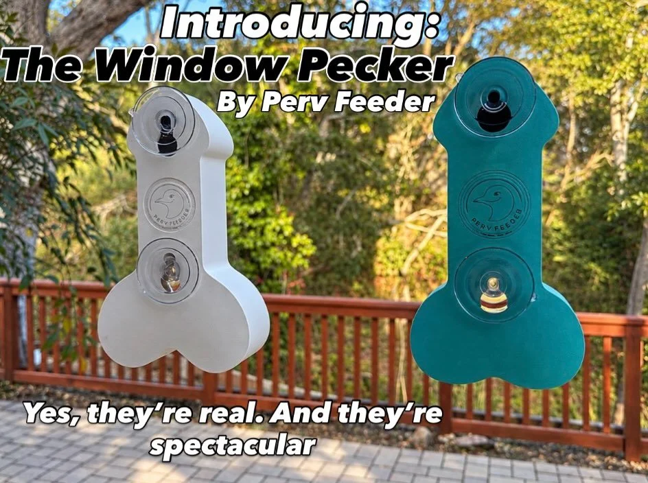 Well, this is awkward&hellip; We&rsquo;re officially exposing ourselves!

Meet Perv Feeder&trade; &mdash; where bird watching gets a little naughty! 😏

We&rsquo;re a brand-new small business with one simple mission: Make bird watching fun again, one