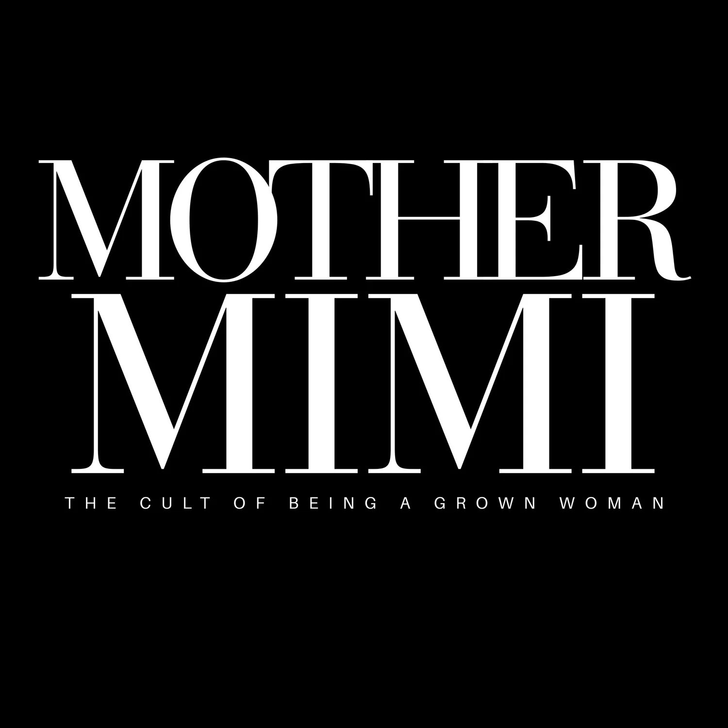 MOTHER MIMI