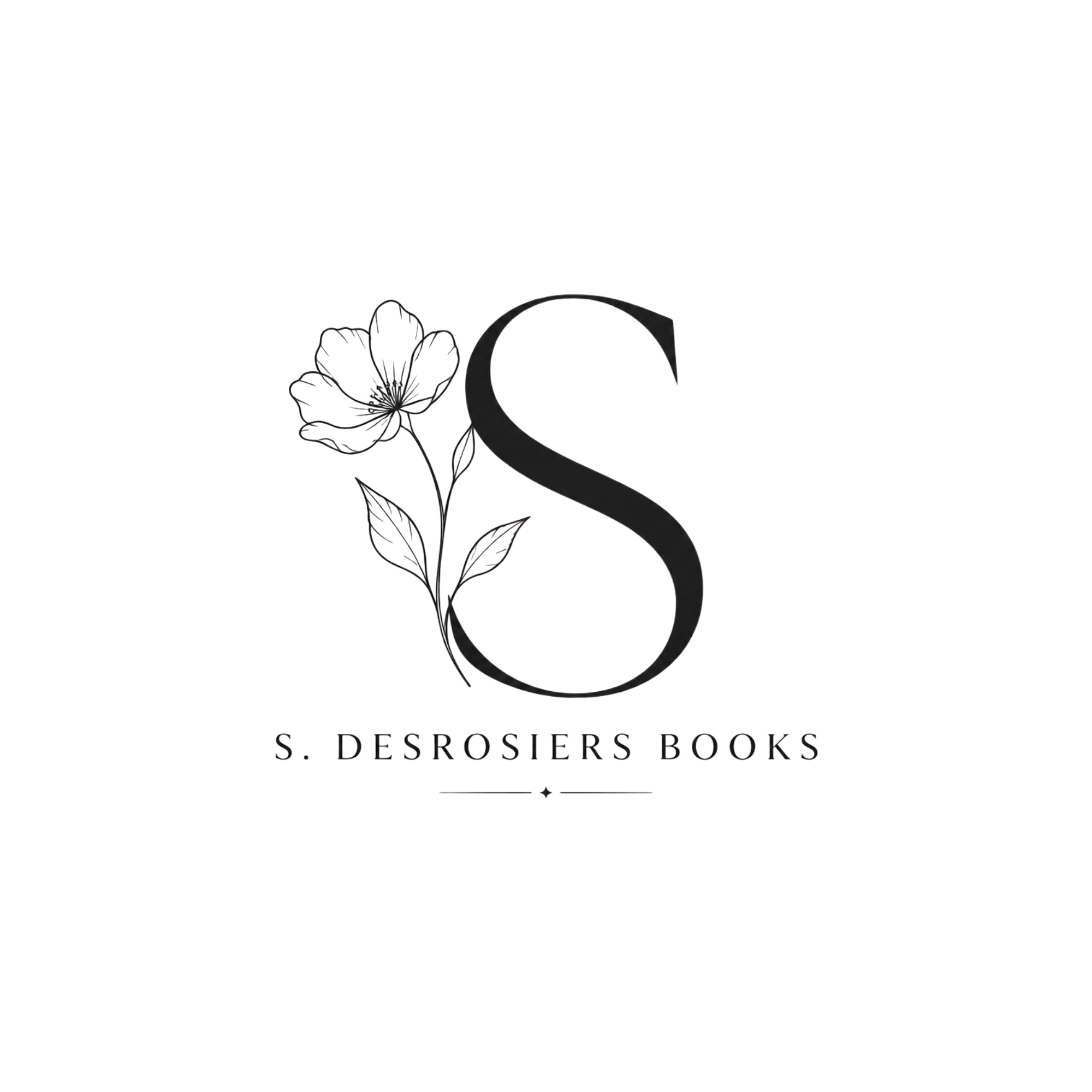 Book cover titled 'S. Desrosiers Books' with a black outline of a flower on a white background.