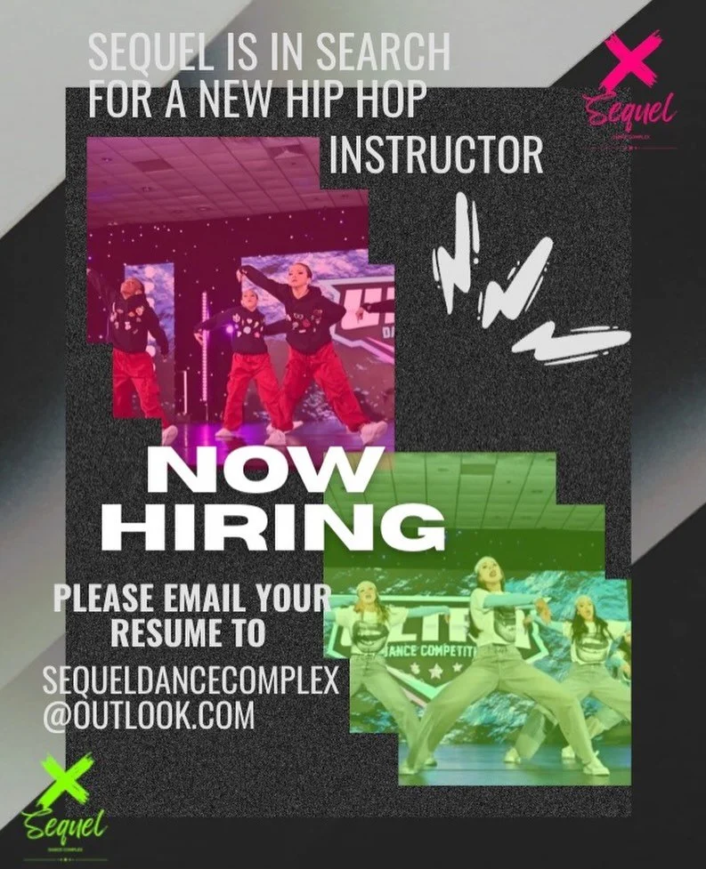 🚨 We&rsquo;re Hiring! 🚨

Sequel Dance Complex is looking for an experienced Hip Hop Instructor to join our team!

We&rsquo;re currently hiring for Intermediate &amp; Advanced Hip Hop classes. If you&rsquo;re passionate about teaching, love inspirin