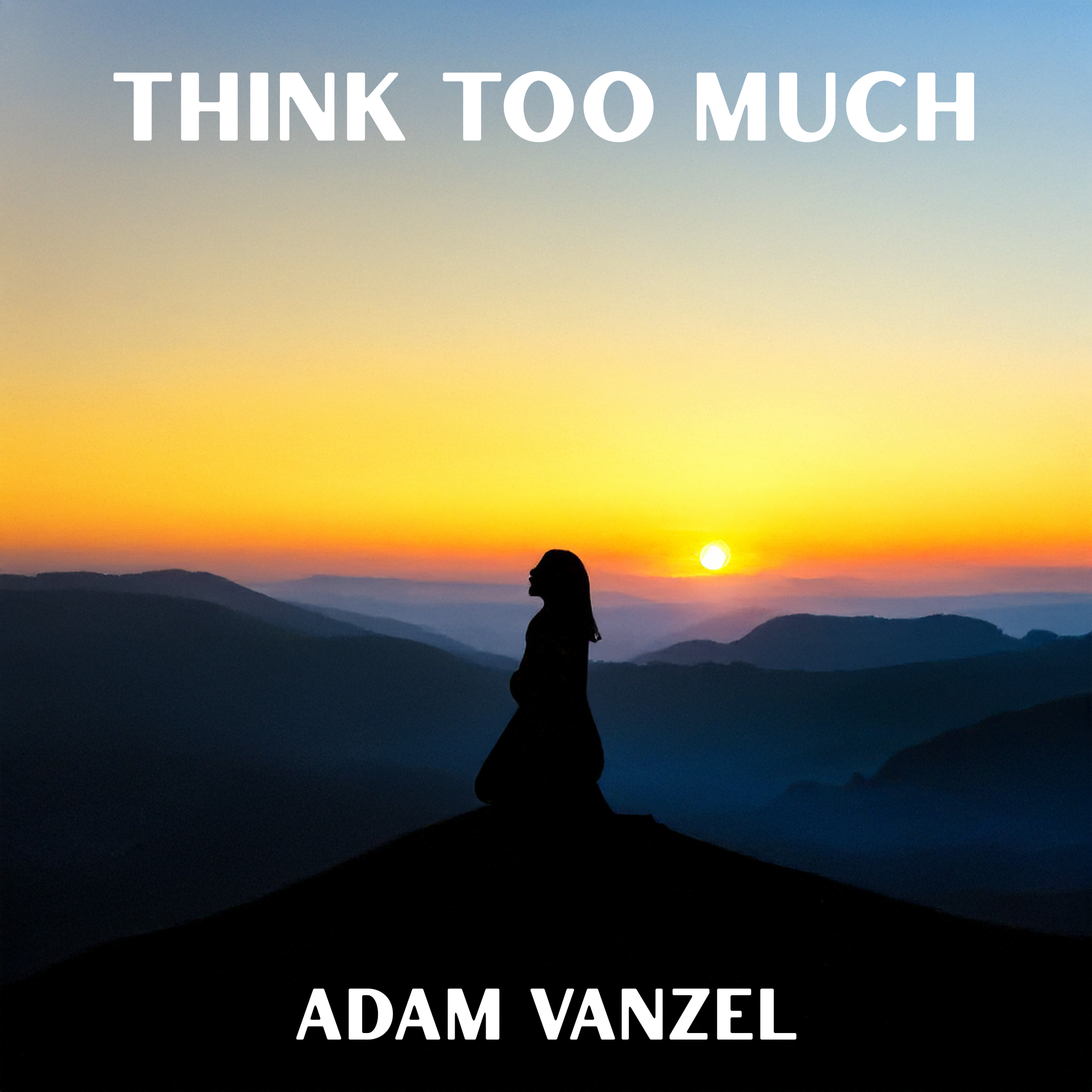 Think Too Much - January 2026