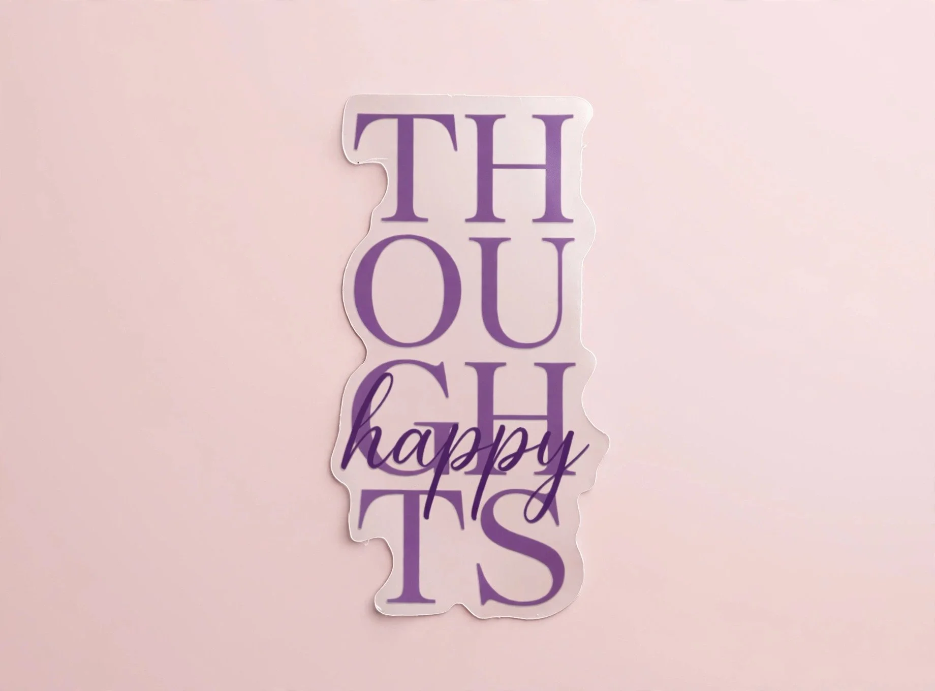 happy Thoughts