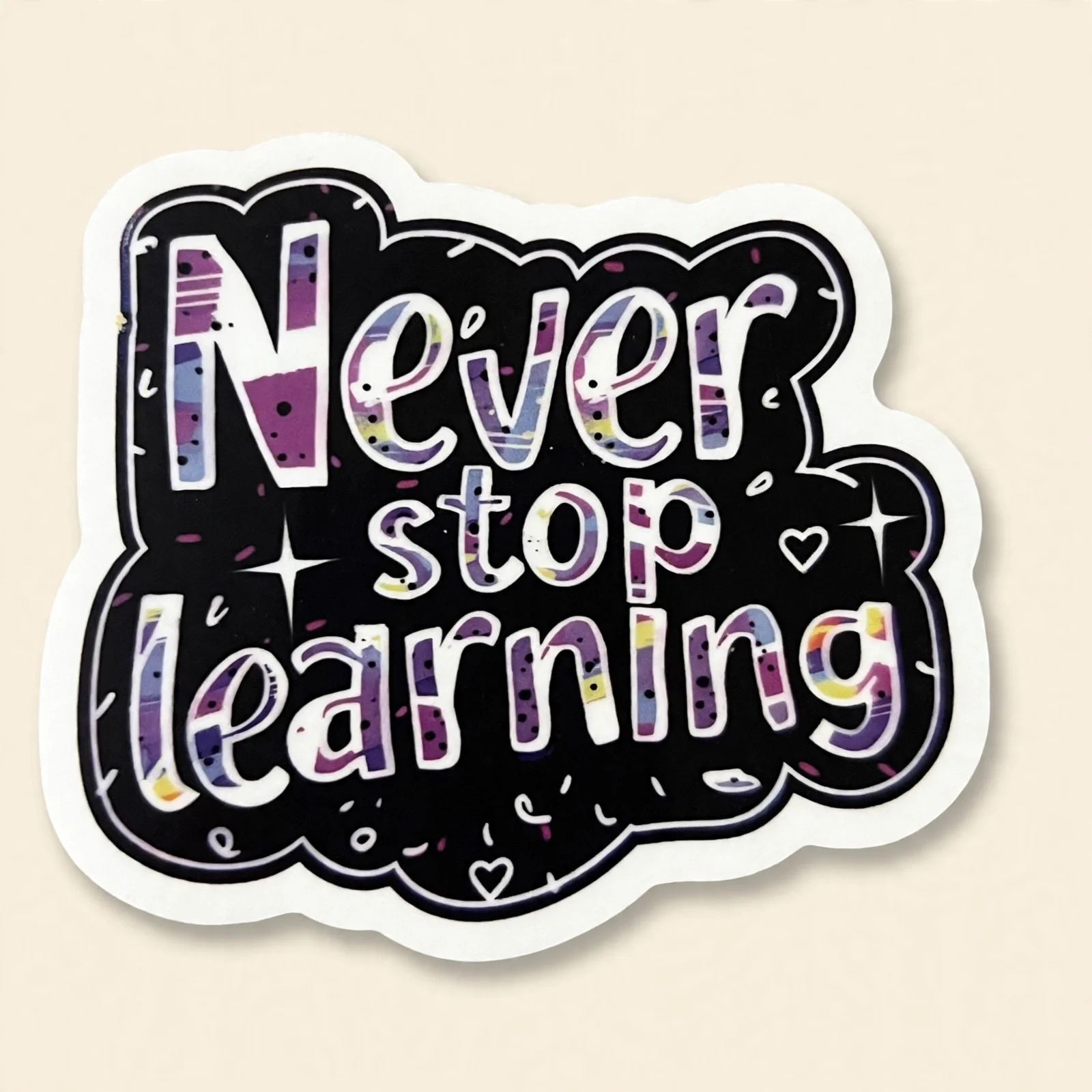 Never stop learning