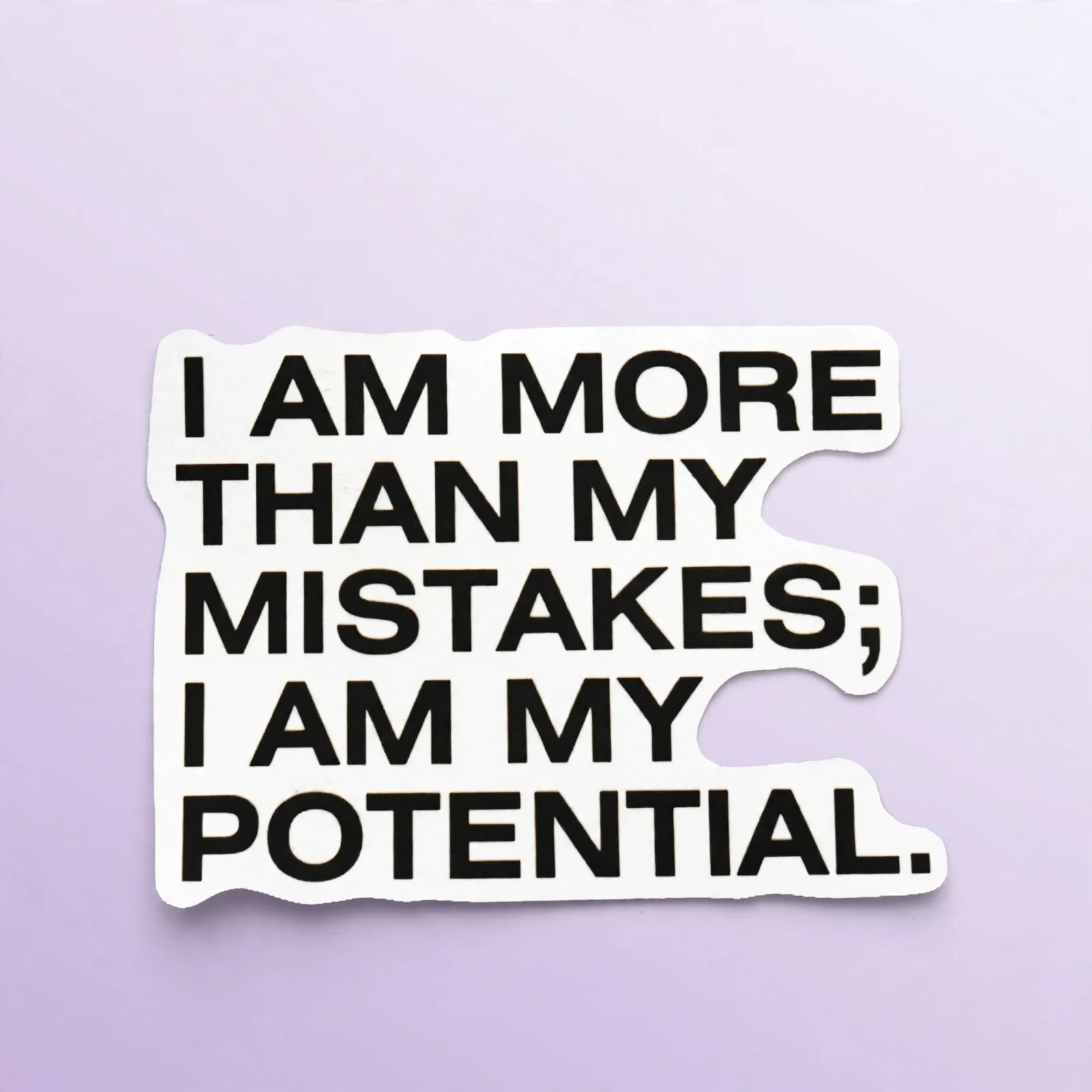 I AM MORE THAN MY MISTAKES