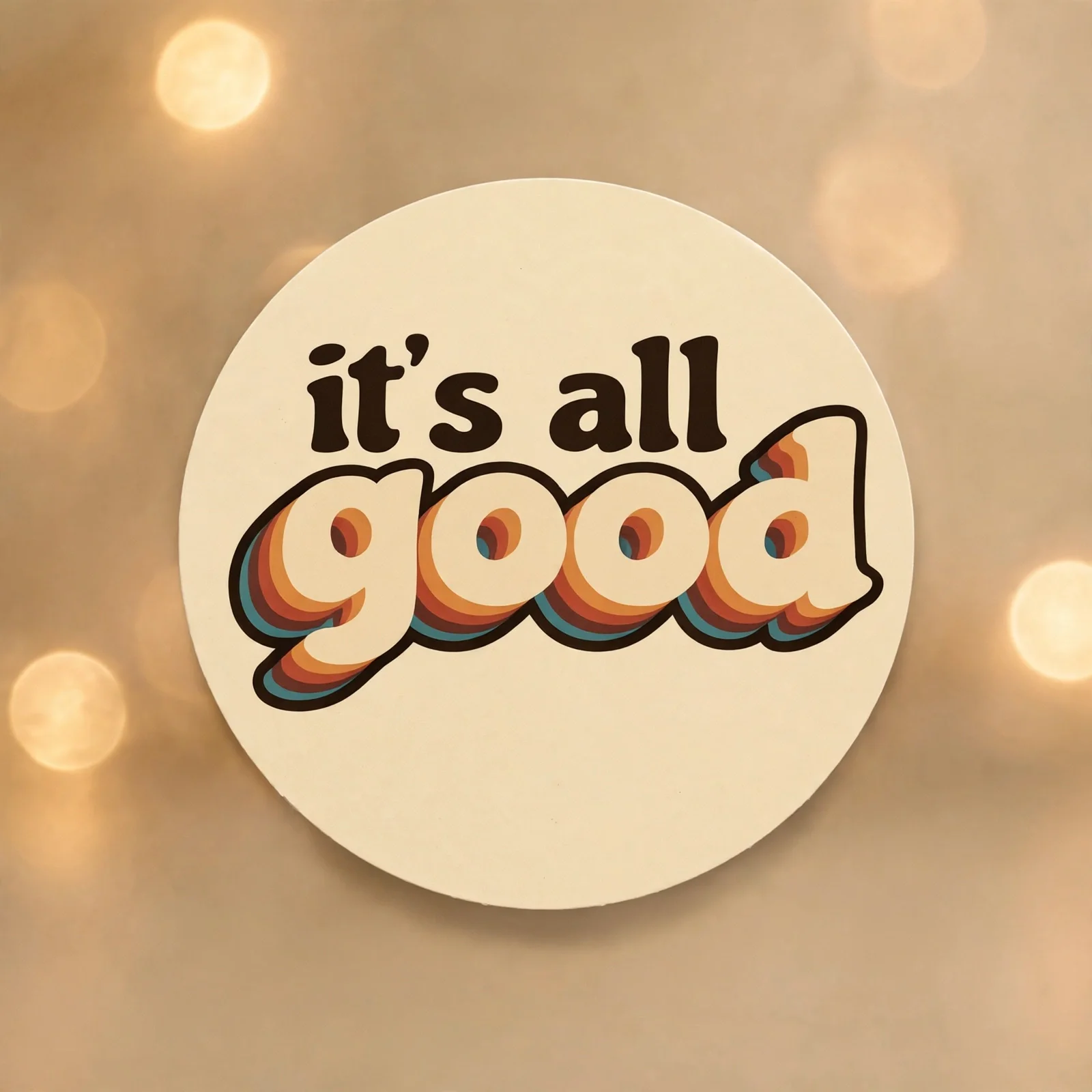 it's all good (Retro Circle)