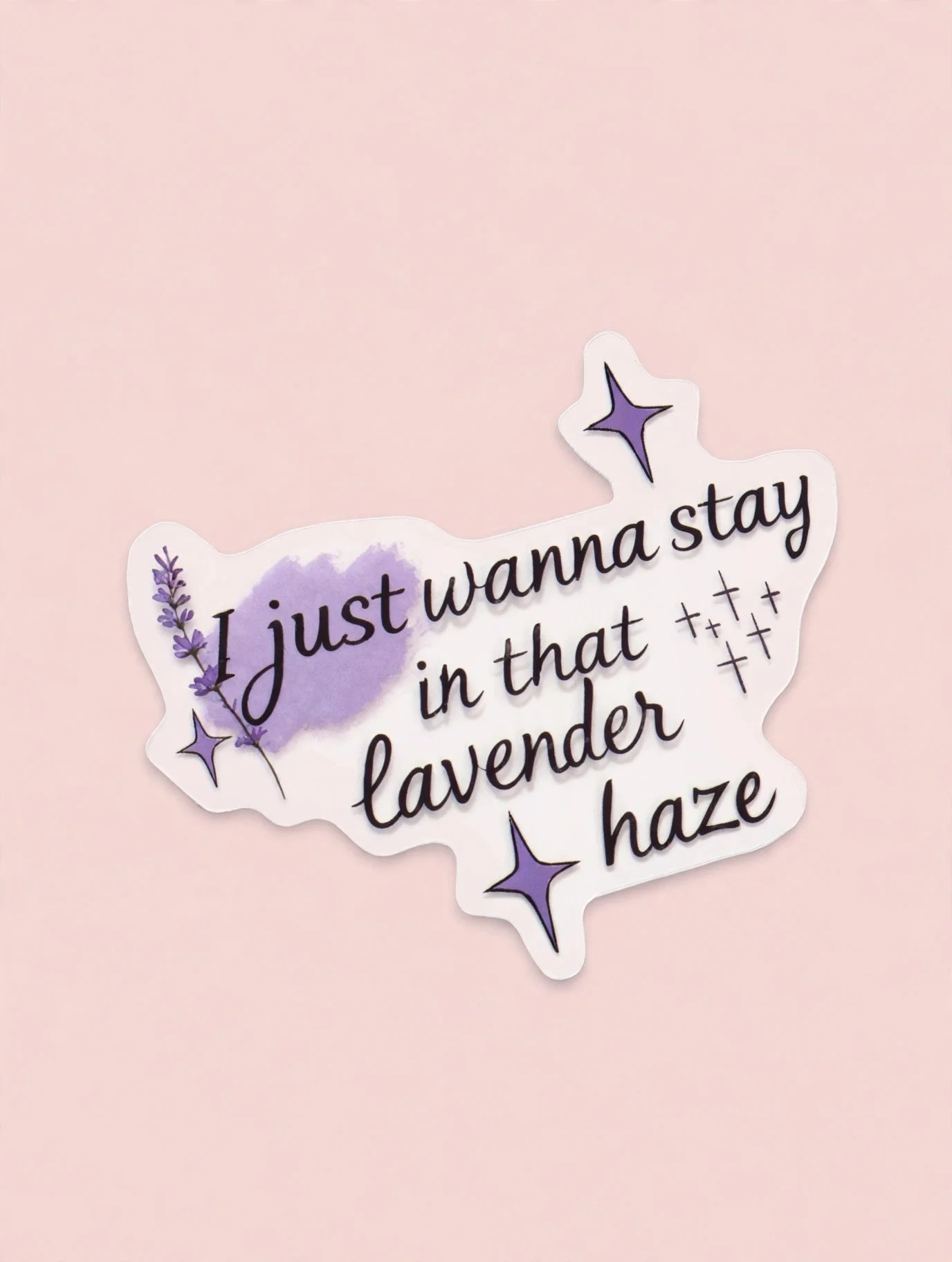 I just wanna stay in that lavender haze