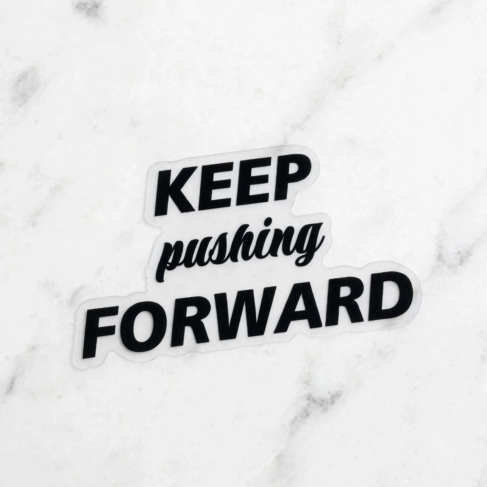 Keep Pushing Forward