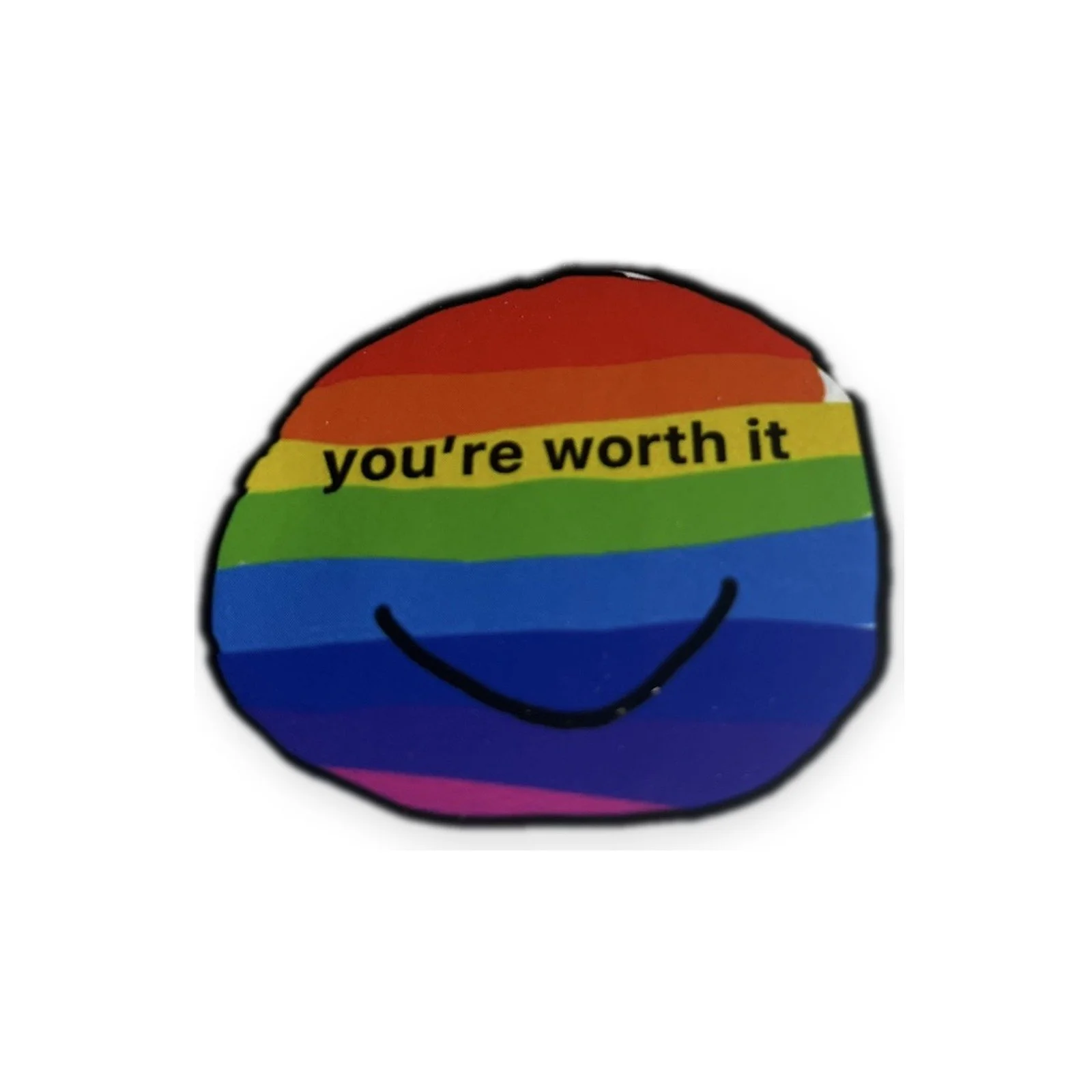 you're worth it