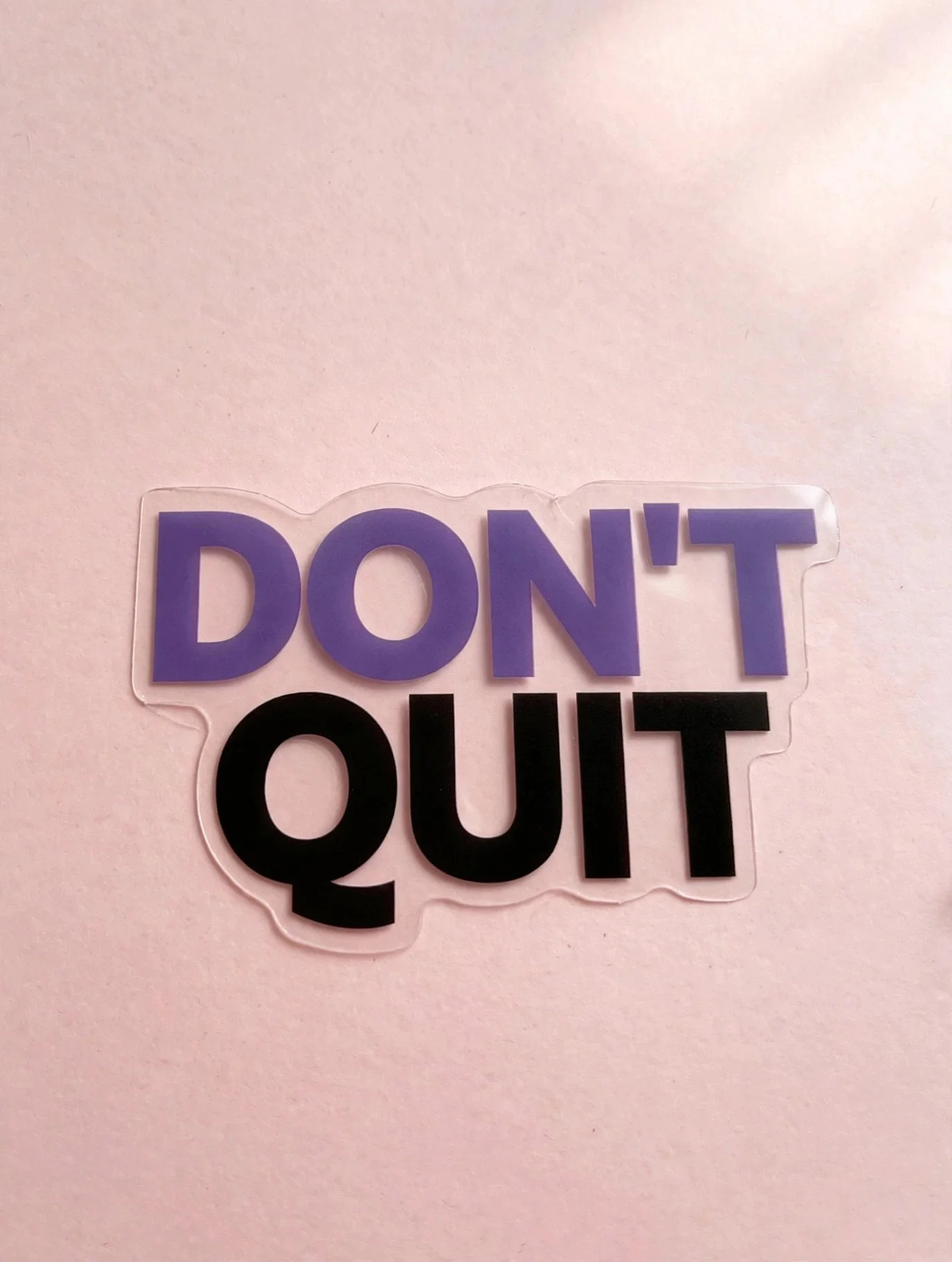 Don't Quit
