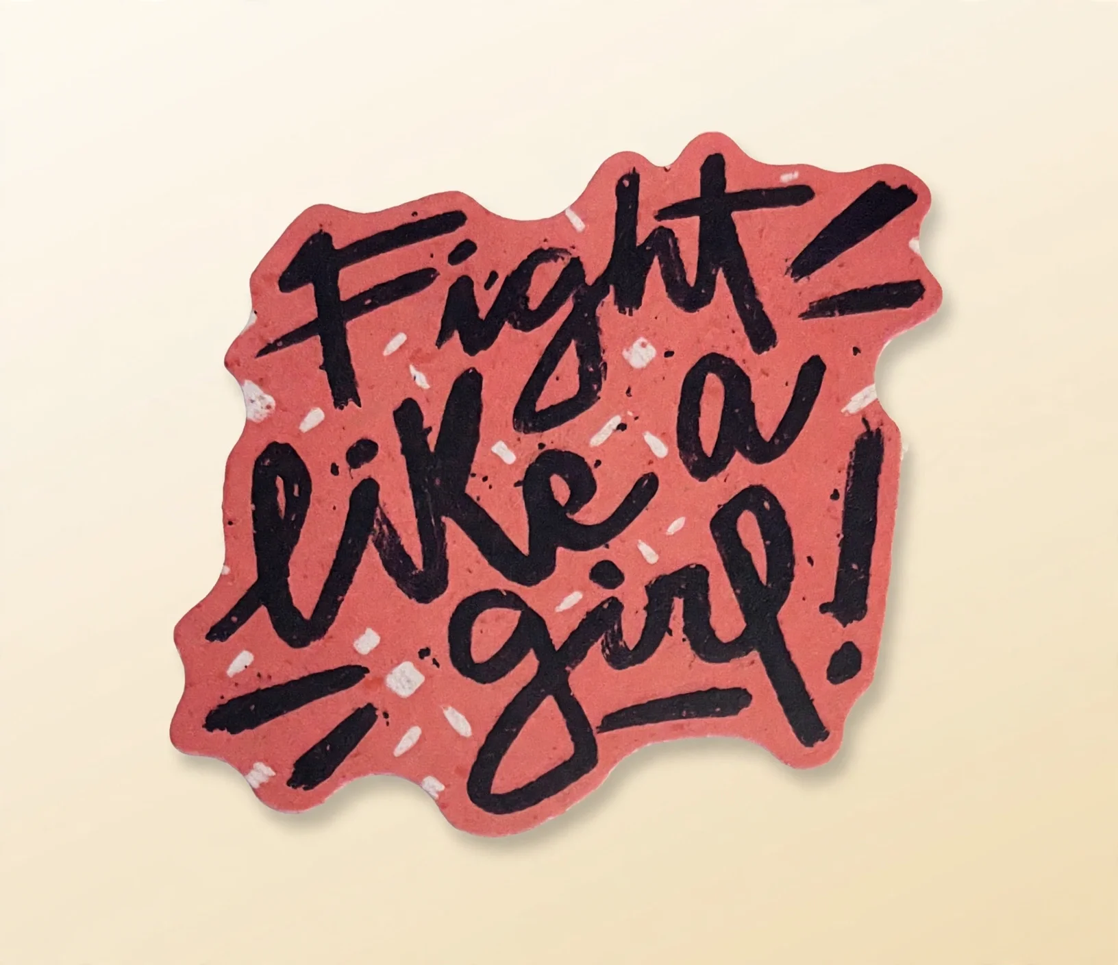 Fight like a girl!