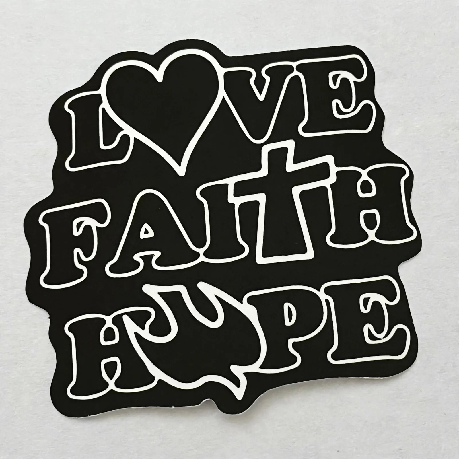 LOVE FAITH HOPE