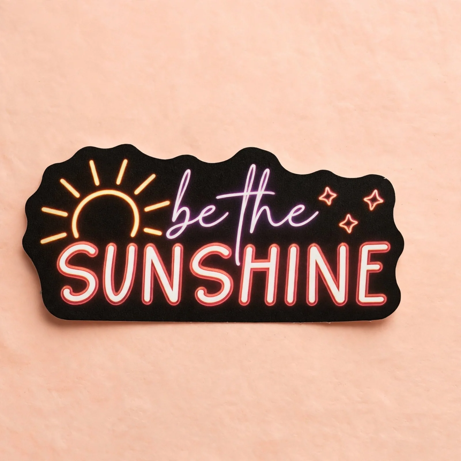 be the SUNSHINE