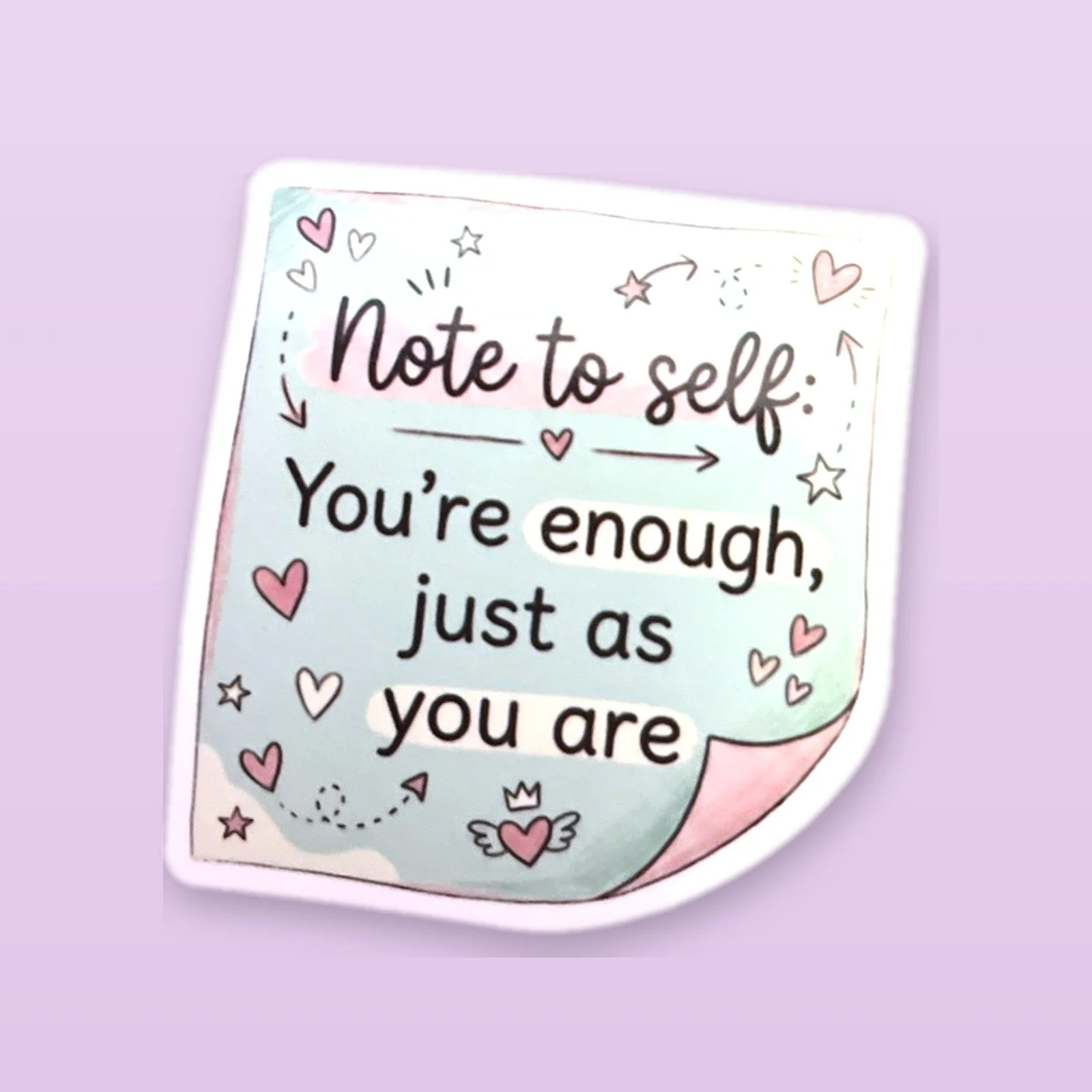 Note to self: You're enough, just as you are
