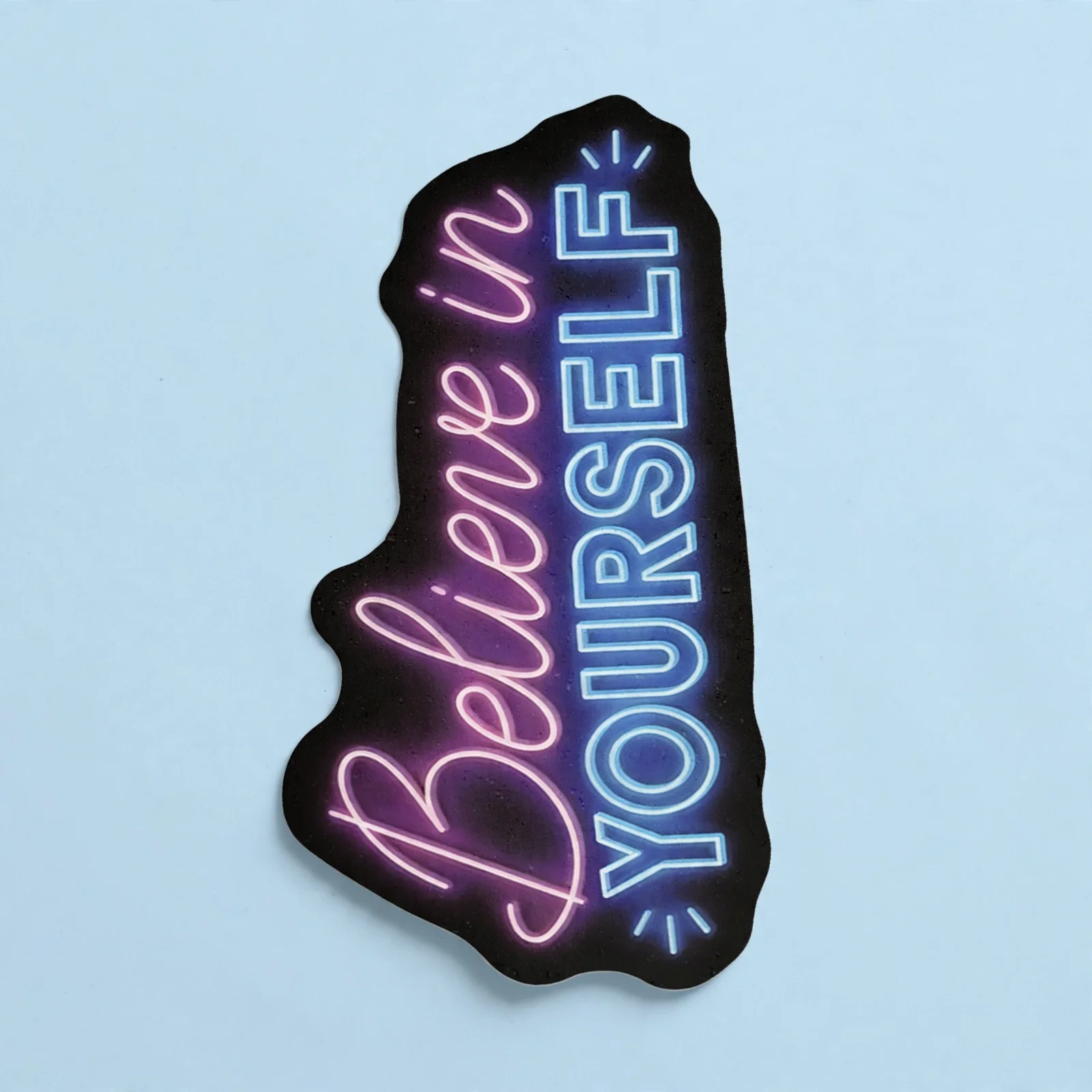 Believe in YOURSELF (Neon)