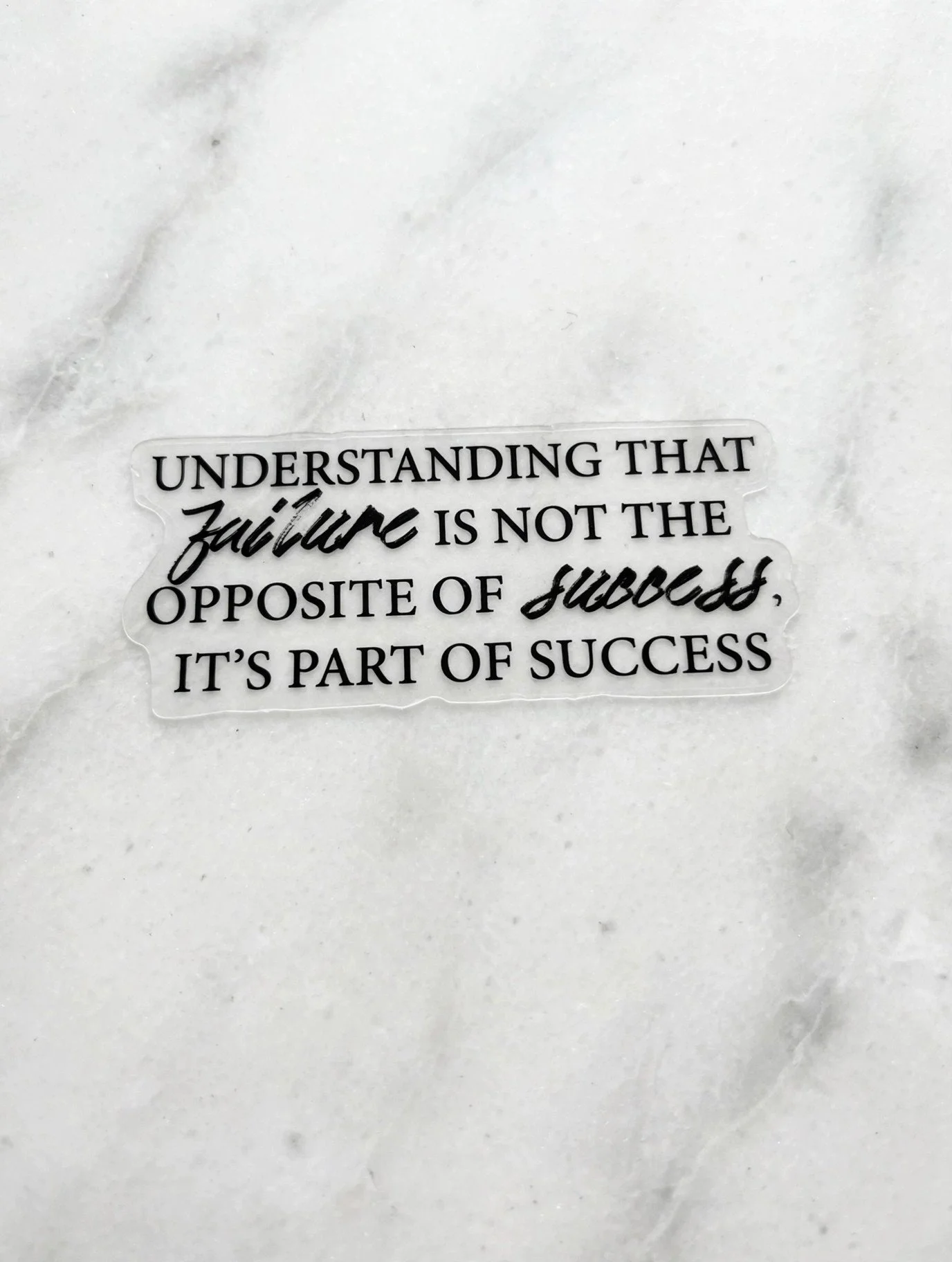 Understanding that failure is not
