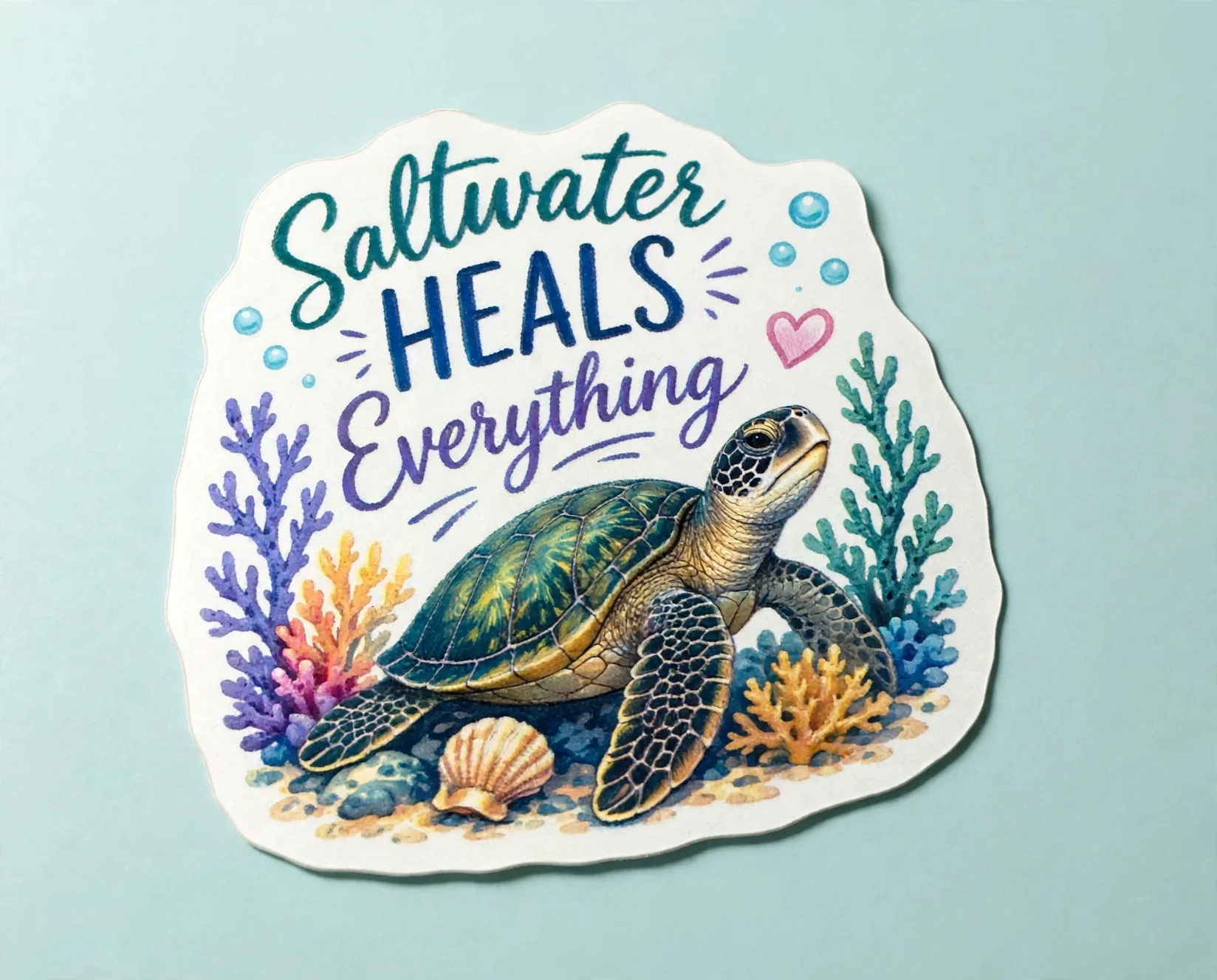 Saltwater HEALS Everything (Green Turtle)