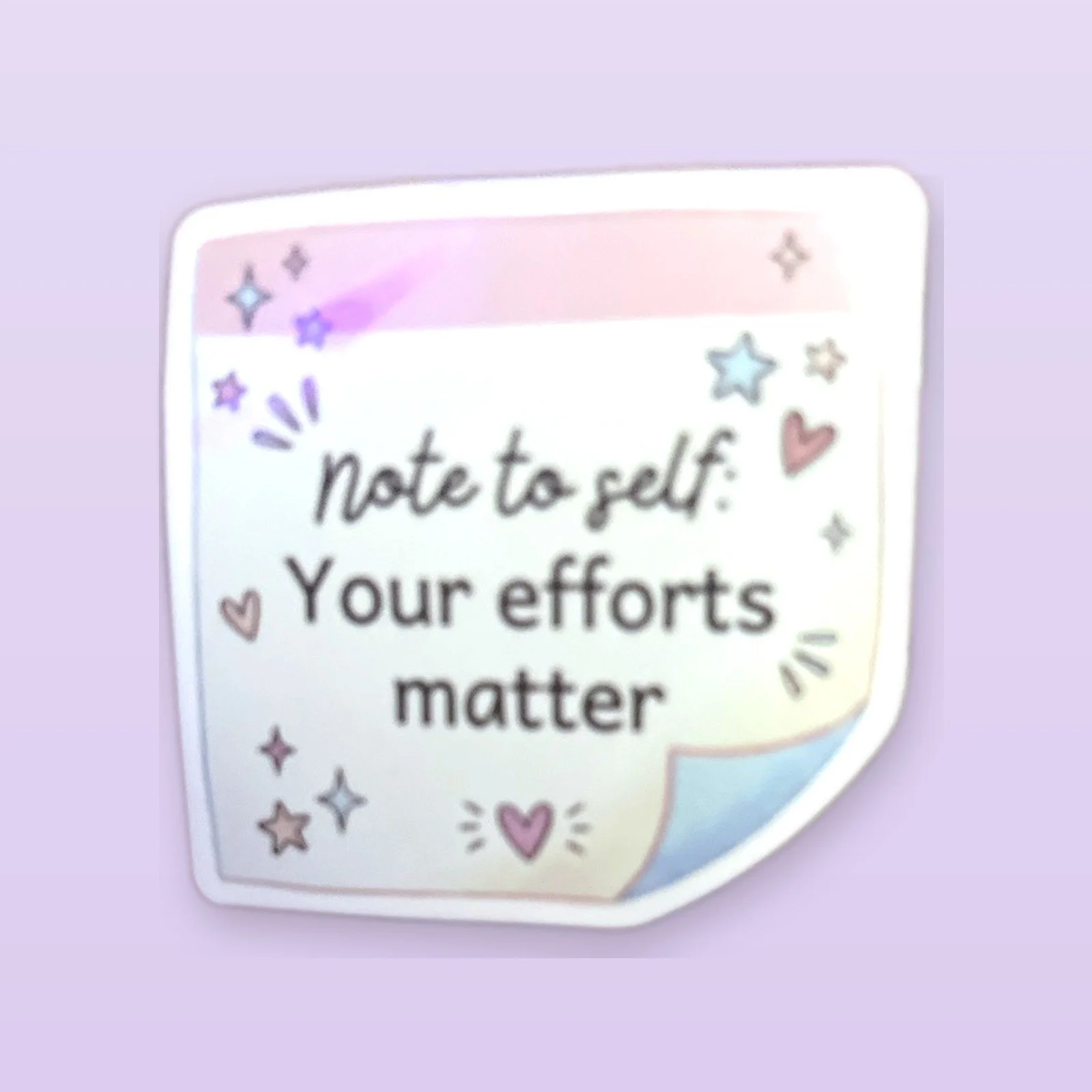 note to self: Your efforts matter