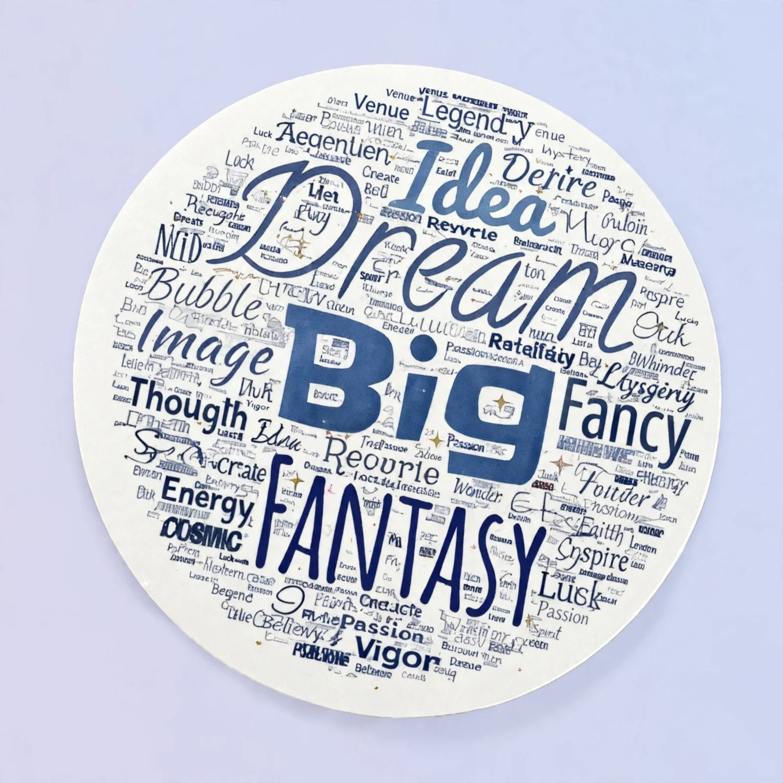 Dream Big FANTASY