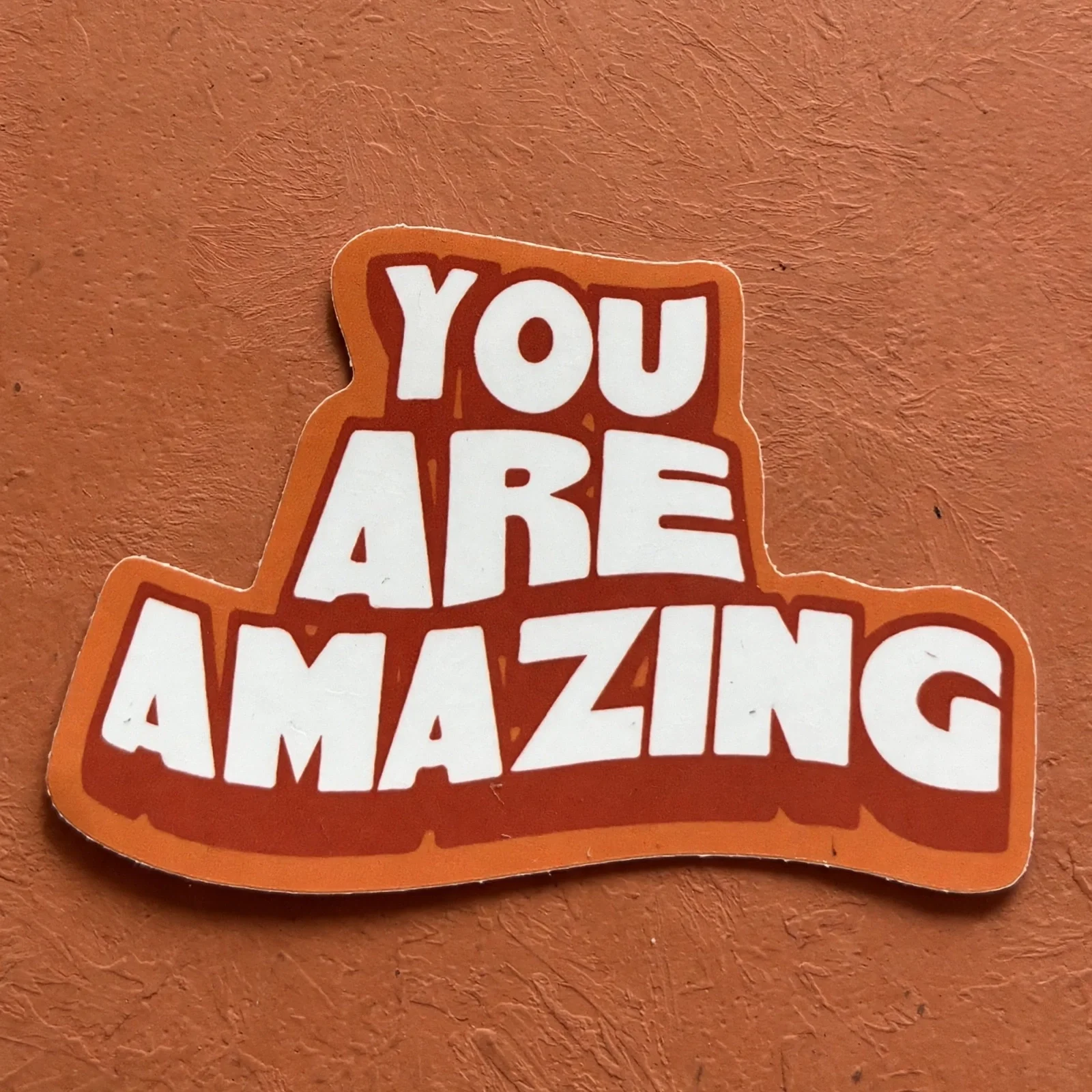 YOU ARE AMAZING