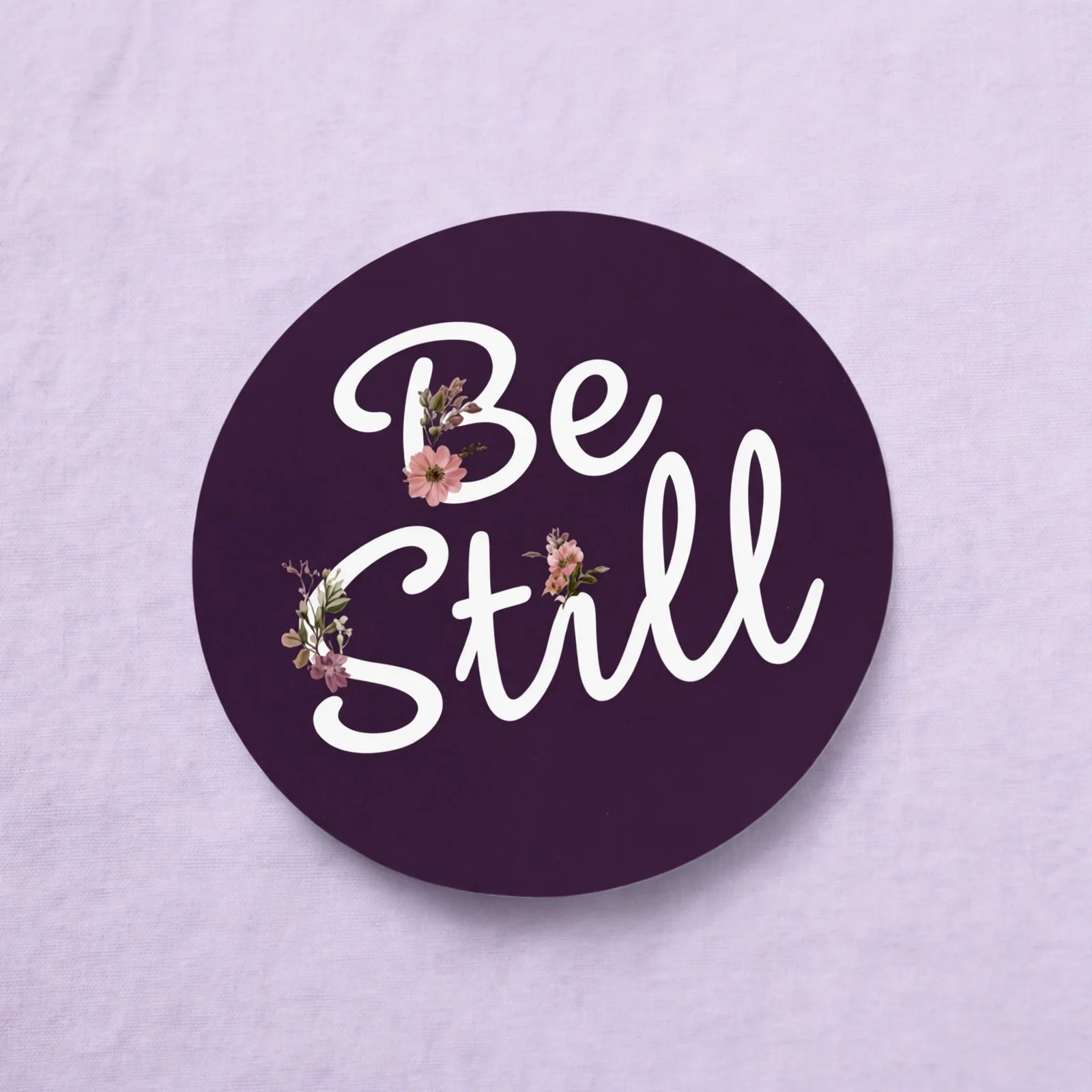 Be Still