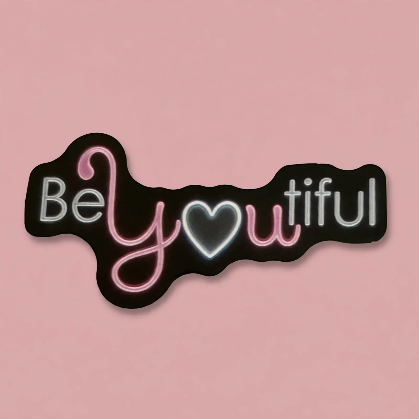 Be YOU tiful (Neon Heart)