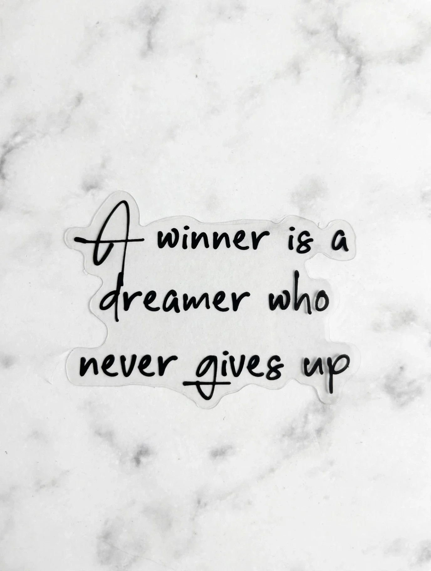 A Winner Is a Dreamer Who Never Gives Up