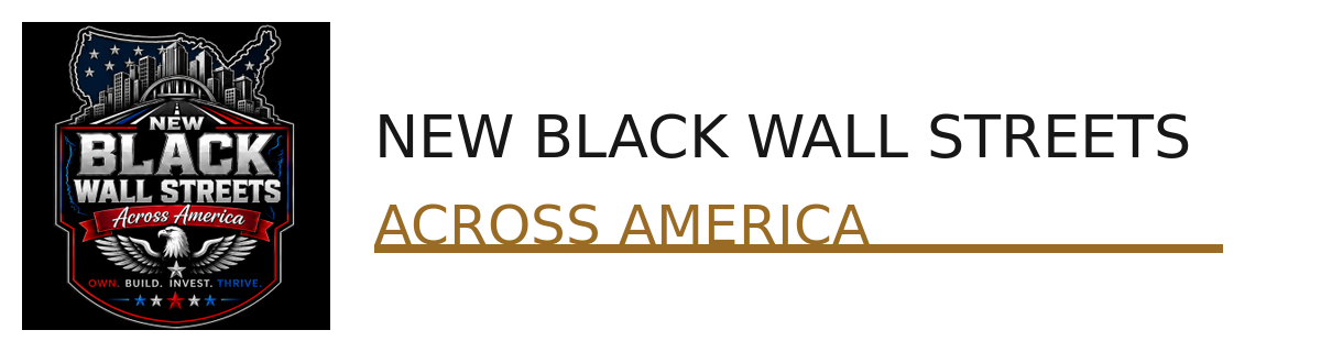 New Black Wall Streets Across America