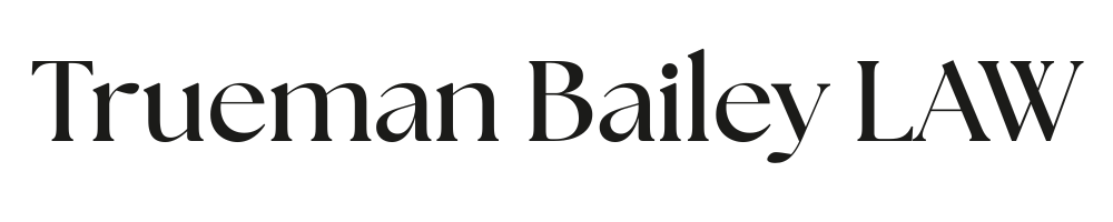 TRUEMAN BAILEY LAW