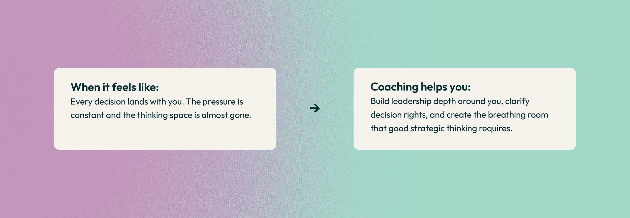 A digital graphic with a pastel gradient background transitioning from purple on the left to light green on the right. It features two white text boxes with dark green text and an arrow pointing right in between. The left box states: "When it feels l