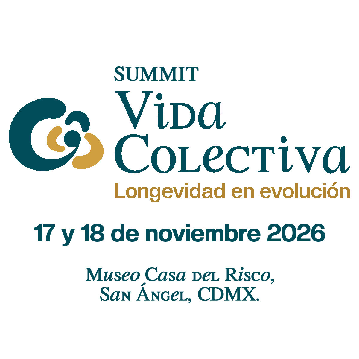Póster para el evento 'Summit Vida Colectiva: Longividad en evolución', con fecha 17 y 18 de noviembre de 2026, en el Museo Casa del Risco, San Ángel, CDMX, en colores azul y dorado.