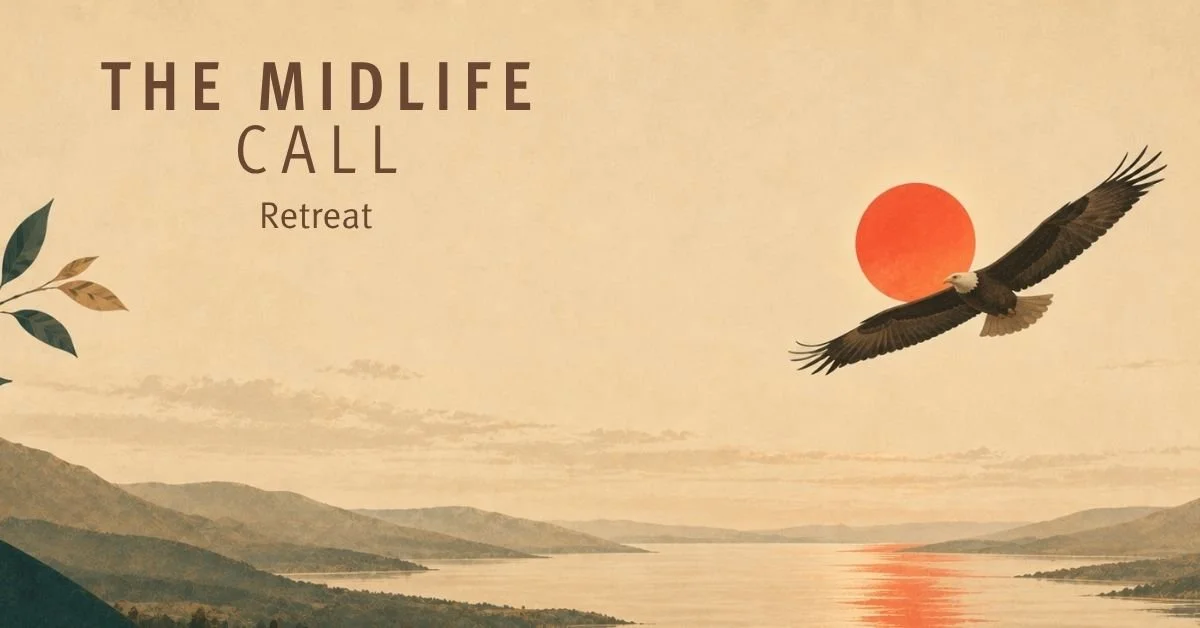 Poster with text "The Midlife Call Retreat" and an illustration of an eagle flying with a setting sun in the background over a river valley.