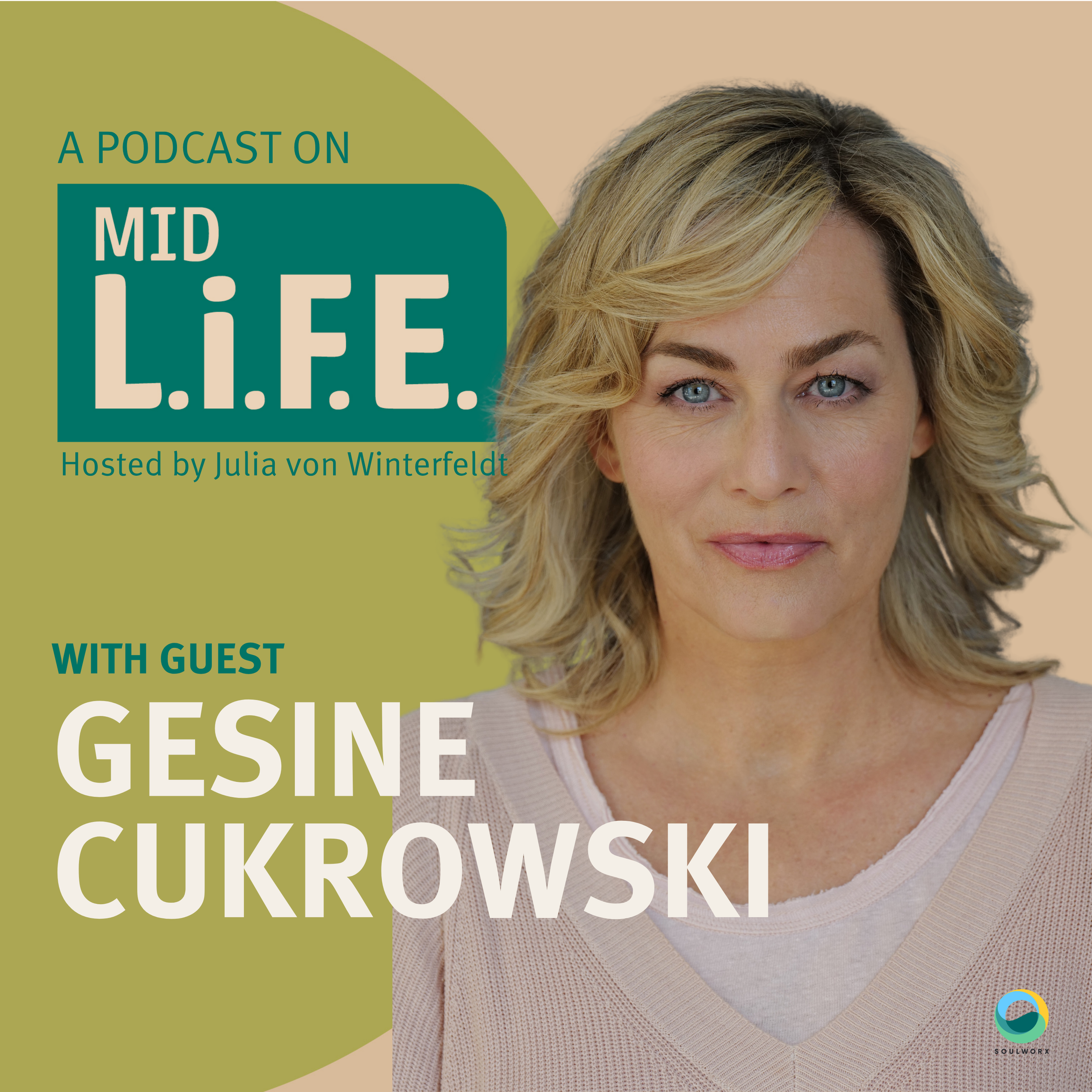 Cover art for a podcast titled 'A Podcast on Midlife.' Features a woman with blonde hair and blue eyes, wearing a light-colored top, against a background with green and beige sections. The podcast is hosted by Julia von Winterfeldt, and the episode's theme involves self-discovery, as suggested by the words 'Giesine' and 'Cukrowski' on the cover.