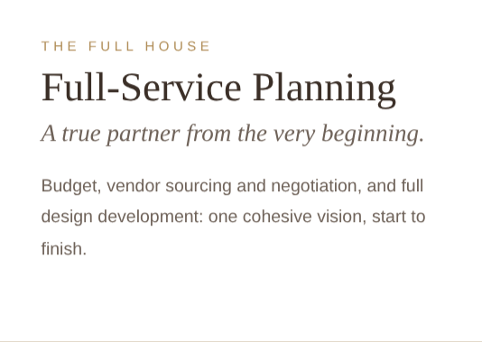 Text on a white background promoting full-service planning, including budget, vendor sourcing, negotiation, and design development.