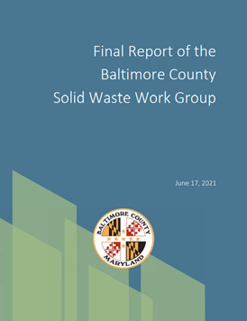 Baltimore County Solid Waste Work Group report
