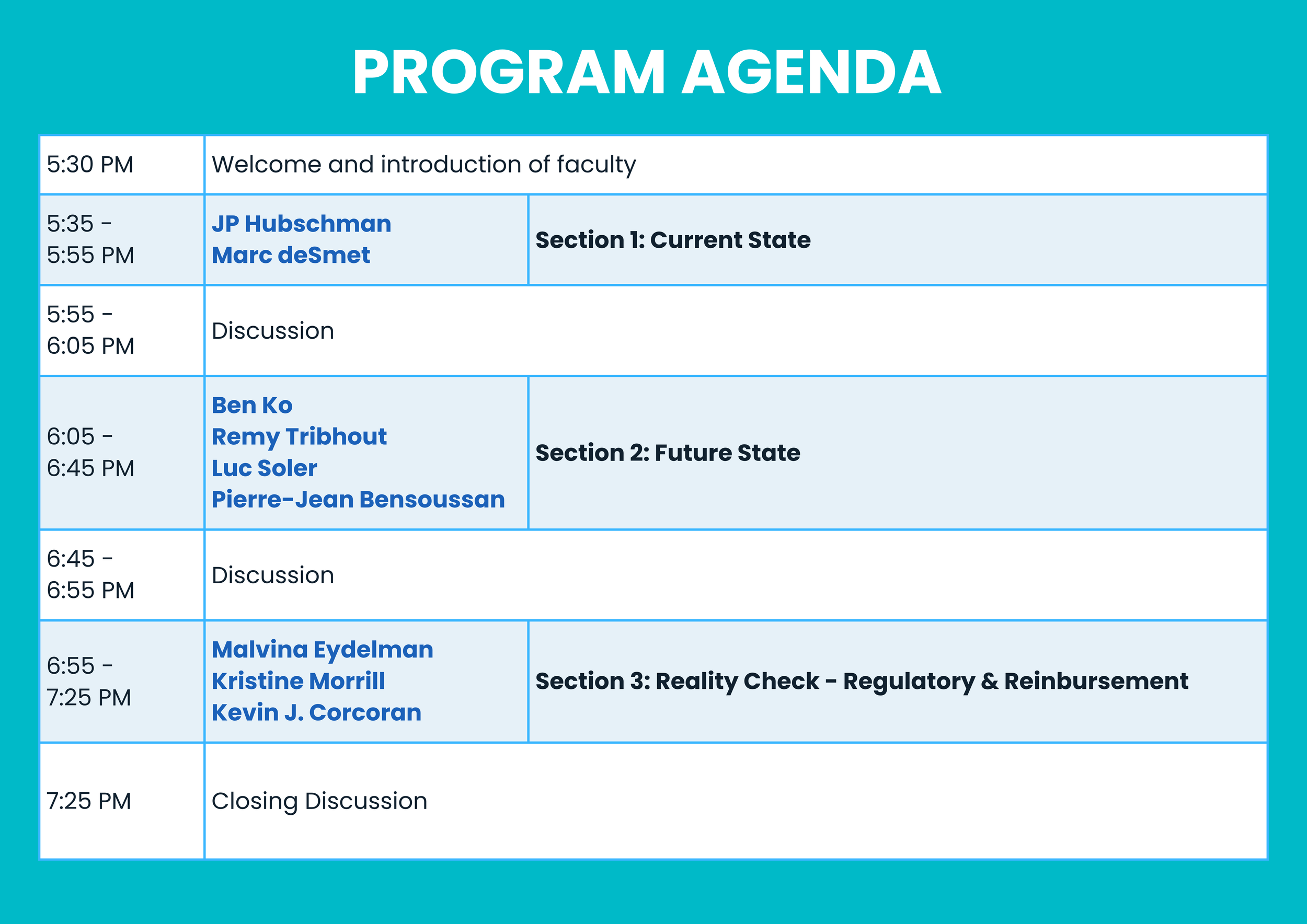 Schedule or agenda for a conference or event with times and session titles, including welcome, current state, future state, reality check, and closing discussion.