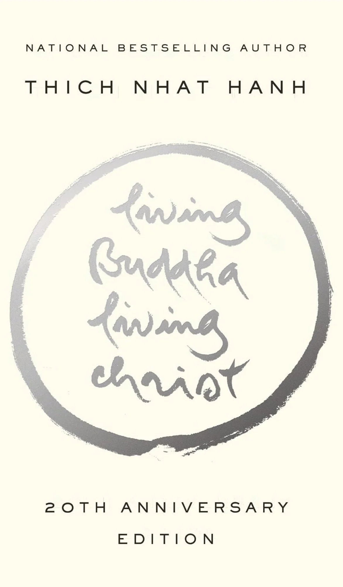 Book cover for 'Living Buddha, Living Chi' by Thich Nhat Hanh, celebrating the 20th anniversary edition with a light-colored background and a circular design featuring handwritten text.