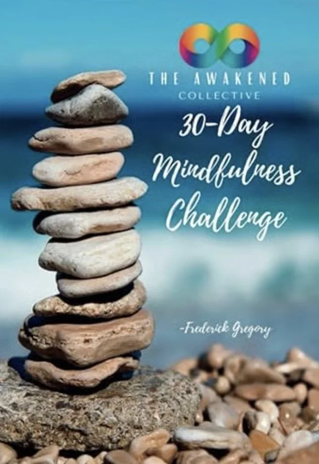 Rick Gregory's book The Awakened Collective 30-day mindfulness challenge