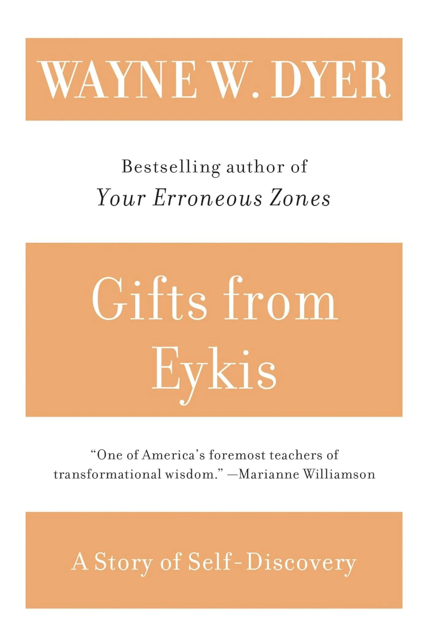 Book cover with orange and white design featuring the title 'Gifts from Eyki,' author Wayne W. Dyer, and a subtitle 'A Story of Self-Discovery.'