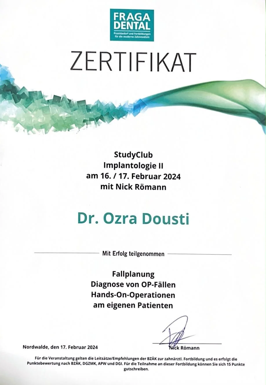 Zertifikat für Dr. Ozra Dousti vom StudyClub Implantologie II, ausgestellt am 17. Februar 2024, mit Kursdetails und Unterschrift.