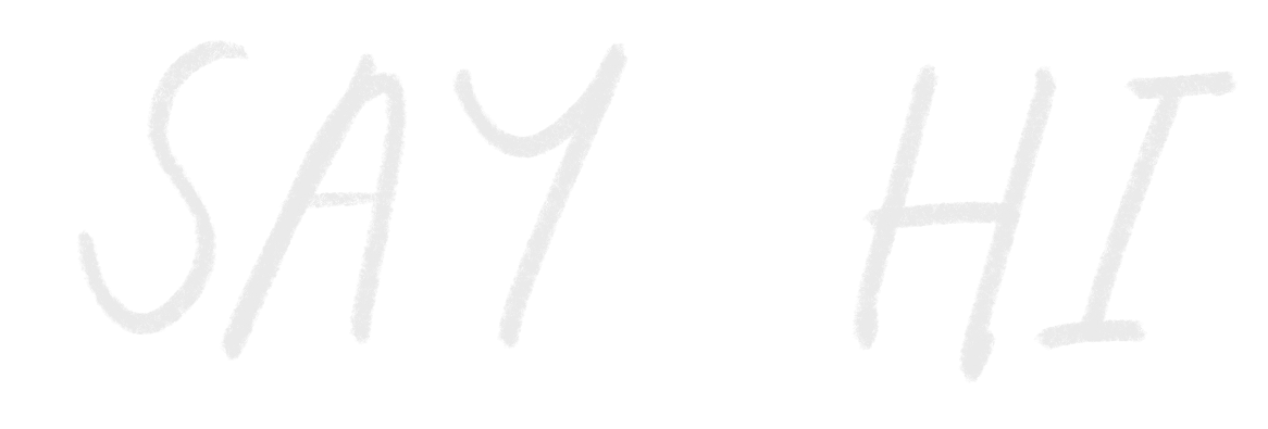 Text says "SAY HI" in white uppercase letters against a black background.