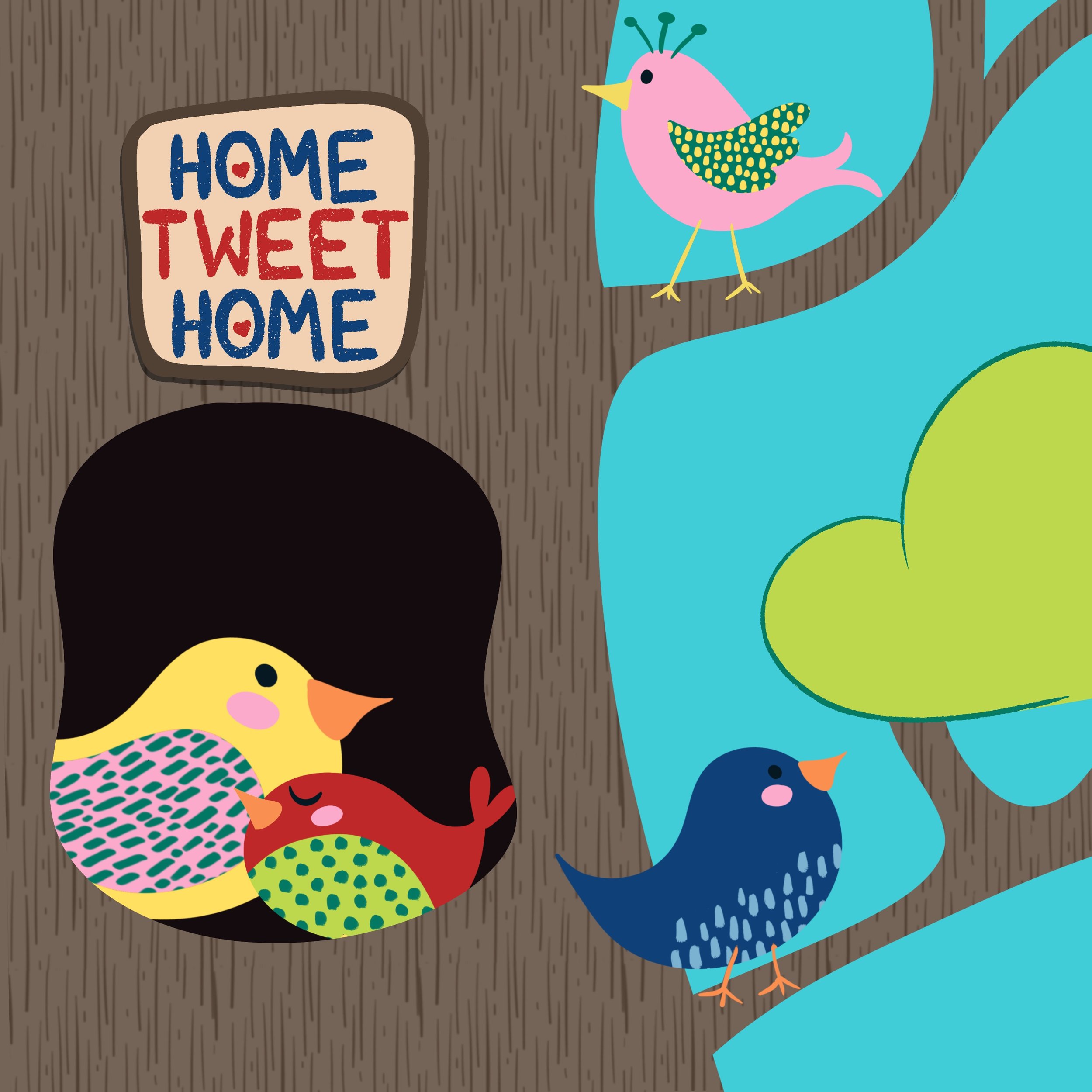 Colorful illustration of a pink bird with patterned wings sitting on a tree branch next to a sign that reads 'Home Tweet Home' in red and blue letters, with a yellow beak and black eyes.