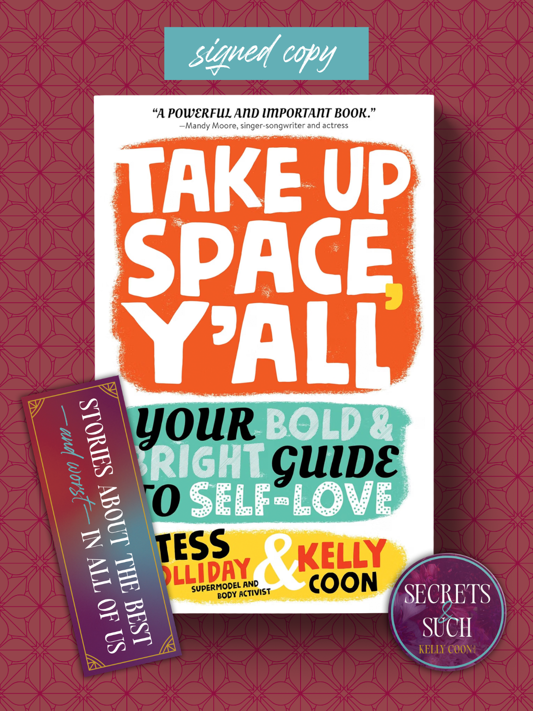 TAKE UP SPACE, Y'ALL — SIGNED