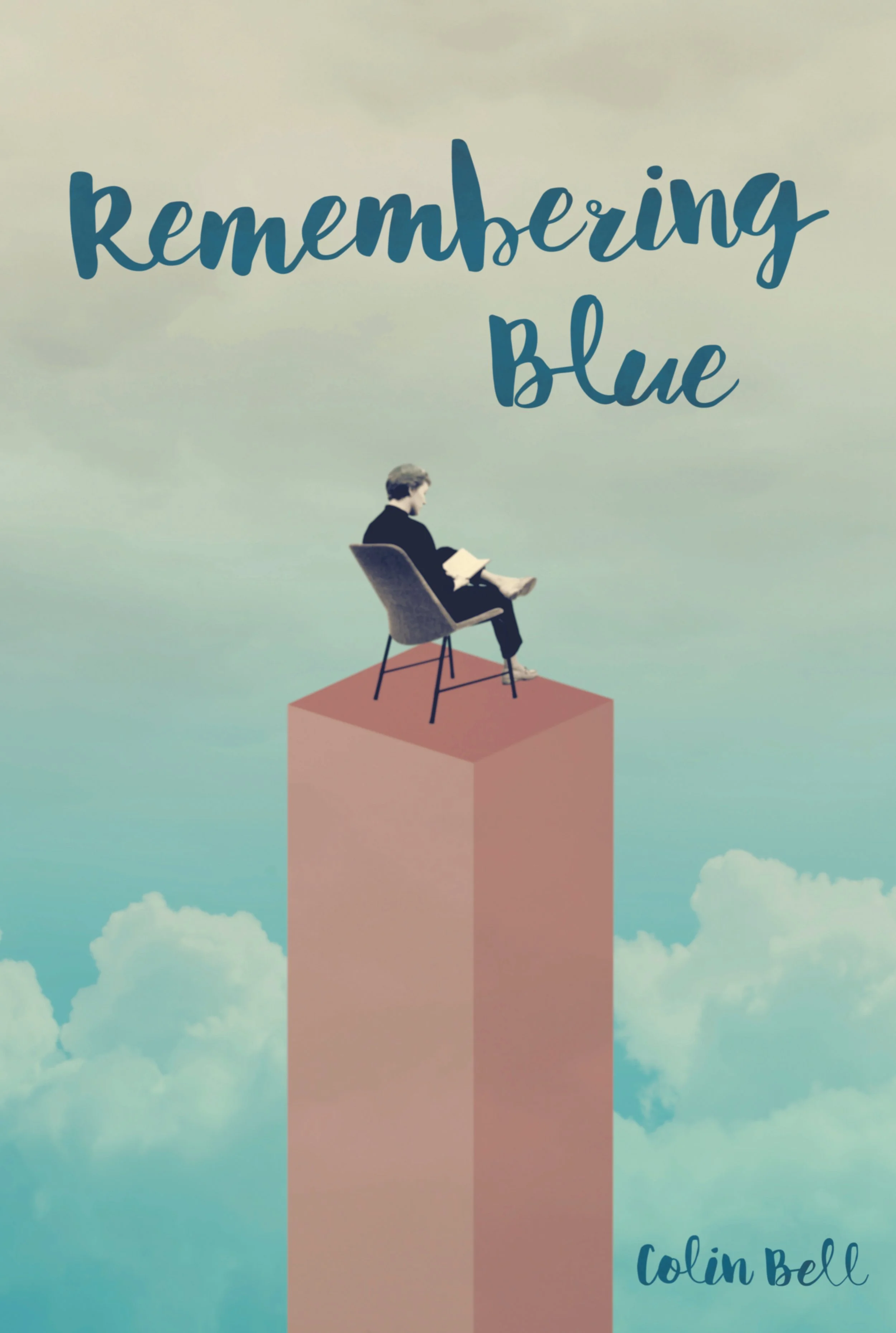Book cover titled "Remembering Blue" by Colin Bell, featuring a person sitting on a chair reading a book atop a tall pink column in the clouds, with a blue sky background.