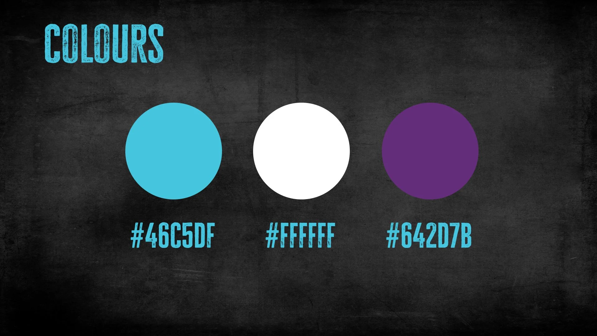 Color palette with three circles labeled with hex codes: blue (#46C5DF), white (#FFFFFF), and purple (#642D7B).