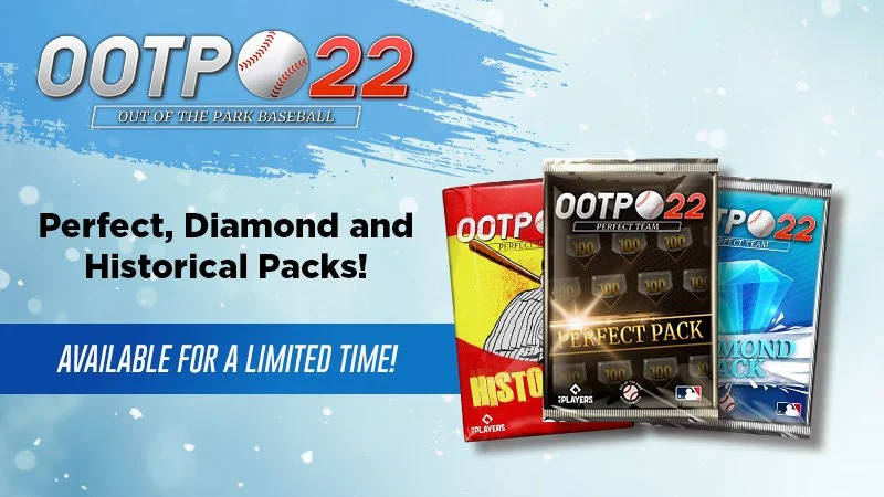 Advertisement for Out of the Park Baseball 22 featuring digital packs of Perfect, Diamond, and Historical collections, with packaging images and text indicating these packs are available for a limited time.
