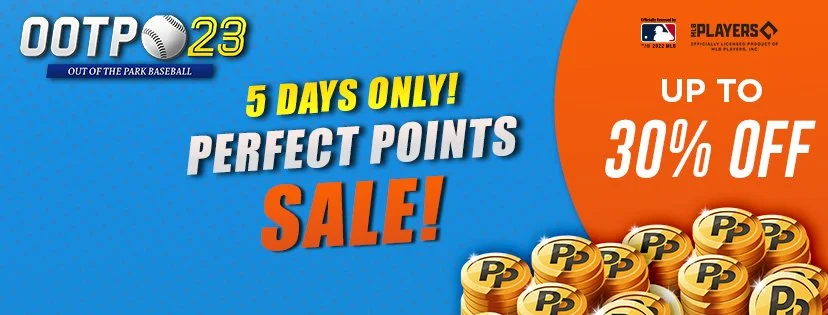 Promotional graphic for Out of the Park Baseball 23, announcing a five-day sale with up to 30% off and perfect points sale. Features blue and orange background, stacks of gold coins with 'P' symbols, and bold text.