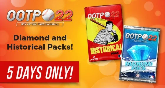 Advertisement for Out of the Park Baseball 22 featuring Diamond and Historical Packs with a yellow and orange background, showing two card packs, one red labeled 'Historical Pack' and one blue labeled 'Diamond Pack,' with a promotion for five days on