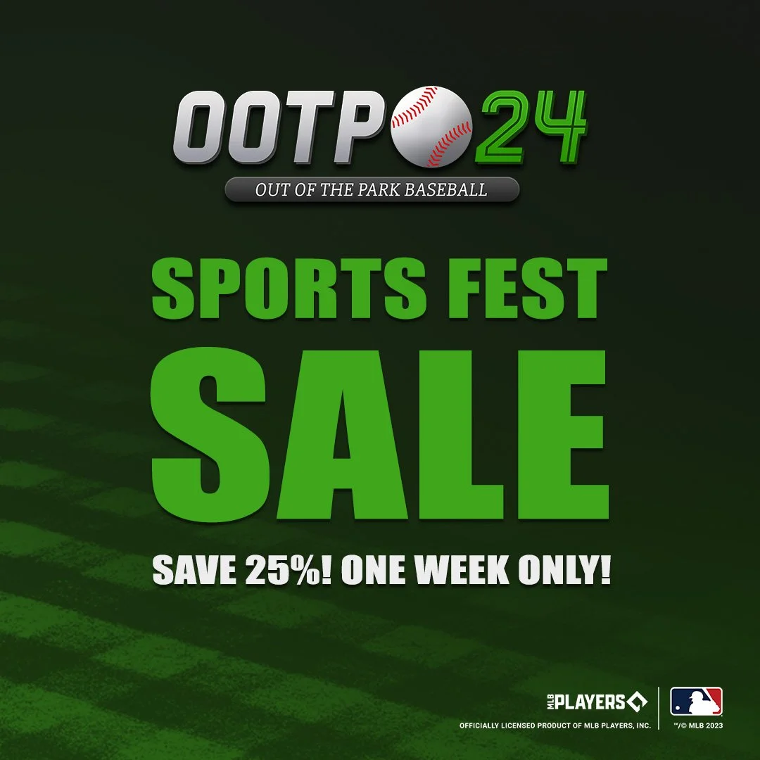 Promotional poster for Out of the Park Baseball 24 sports fest sale, offering 25% off for one week.