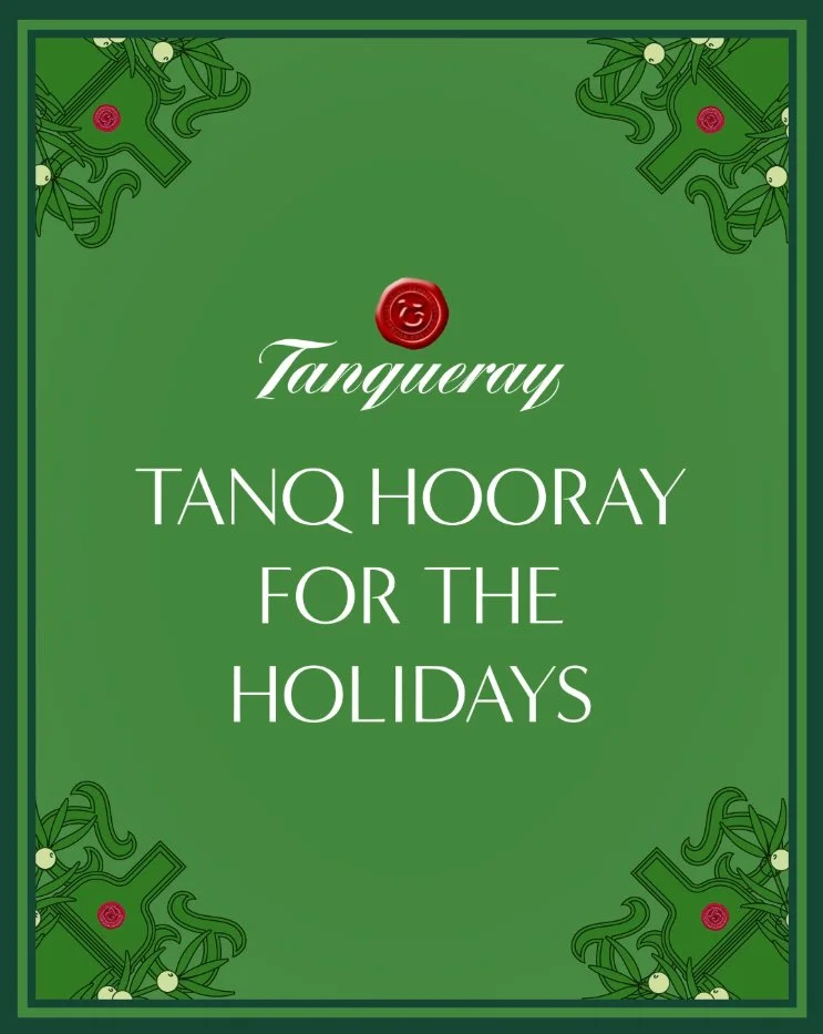 Green holiday card with decorative border, red wax seal, and white lettering that says "Tanqueray" and "Tanq Hooray for the Holidays."